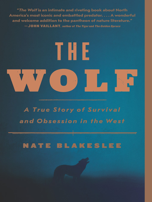 Title details for The Wolf by Nate Blakeslee - Available